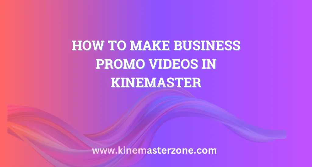 Create engaging Business promo videos in KineMaster with easy-to-follow steps.